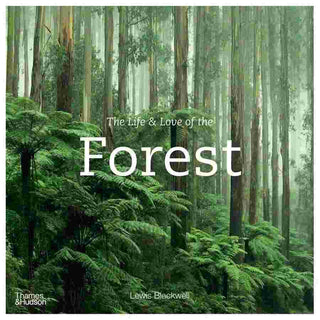 The Life and Love of the Forest