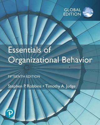 Essentials of Organizational Behavior : Global Edition