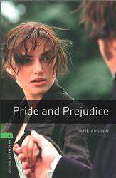 Pride and Prejudice : Oxford Bookworms Stage 6