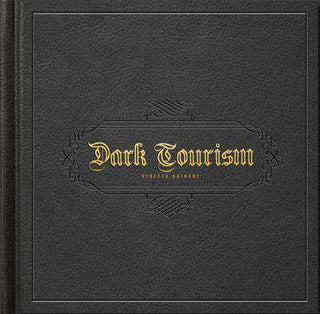 Dark Tourism