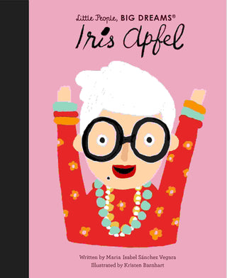 Iris Apfel : Little People Big Dreams