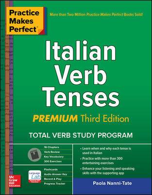 Practice Makes Perfect : Italian Verb Tenses