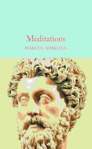 Meditations : Macmillan Collector-s Library