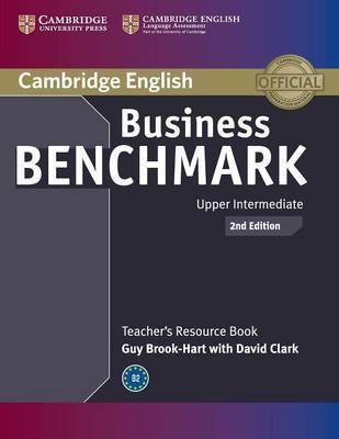 Business Benchmark : Upper Intermediate Teacher-s Resource Book : BULATS and Business Vantage