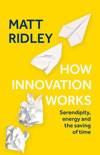 How Innovation Works : Serendipity Energy and the Saving of Time