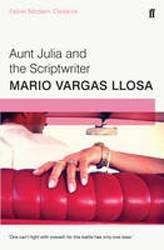 Aunt Julia and the Scriptwriter : Faber Modern Classics