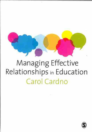 Managing Effective Relationships in Education