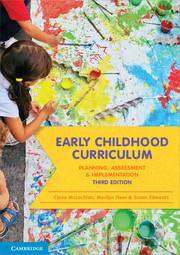 Early Childhood Curriculum : Planning Assessment and Implementation