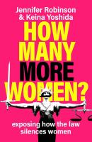 How Many More Women : Exposing How the Law Silences Women