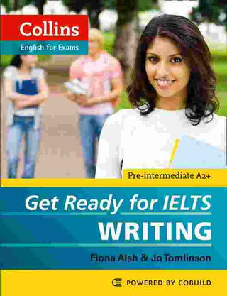 Collins Get Ready for IELTS : Writing