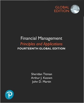 Financial Management : Principles and Applications : Global Edition