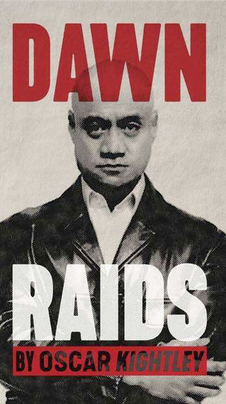 Dawn Raids : Playscript