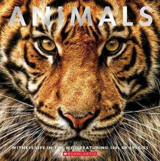 Animals : The Definitive Guide of the World-s Wildlife