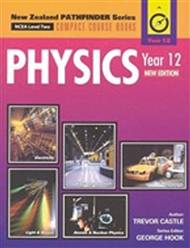 Physics Year 12 : NCEA Level 2 : New Zealand Pathfinder Series