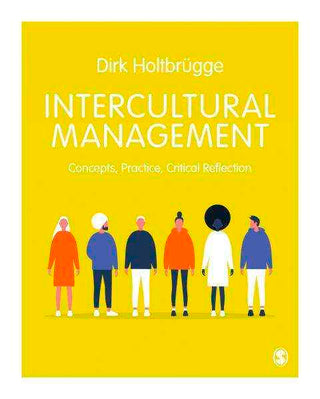 Intercultural Management : Concepts Practice Critical Reflection