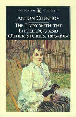 The Lady with the Little Dog and Other Stories