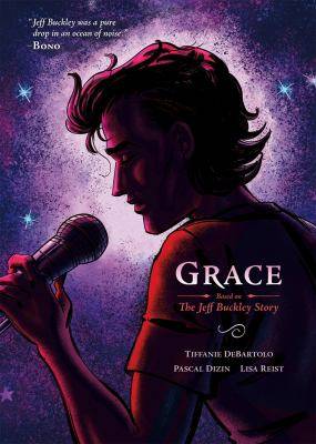 Grace : The Jeff Buckley Story