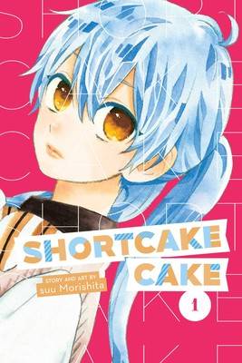 Shortcake Cake : Vol 1