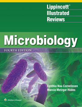 Microbiology : Lippincott Illustrated Reviews