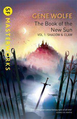 Book of the New Sun Volume 1 : Shadow and Claw