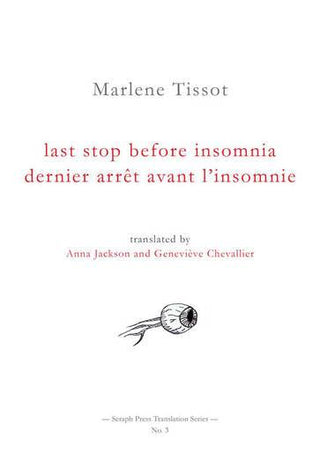 Last Stop Before Insomnia : Dernier Arret Avant L-insomnie