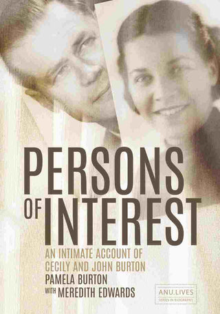 Persons of Interest : An Intimate Account of Cecily and John Burton