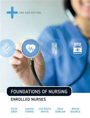 Foundations of Nursing : Enrolled Nurses