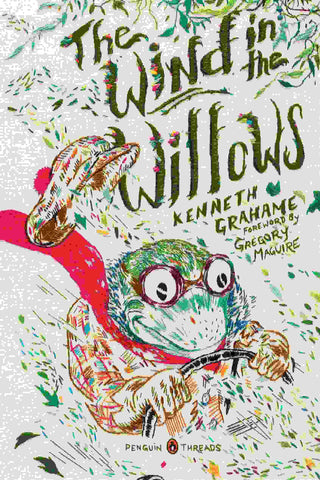 Wind in the Willows : Penguin Threads Deluxe Edition