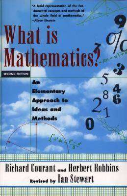What is Mathematics : An Elementary Approach to Ideas and Methods