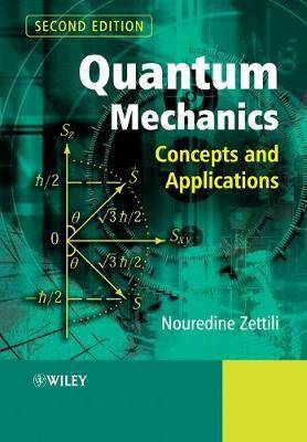 Quantum Mechanics : Concepts and Applications