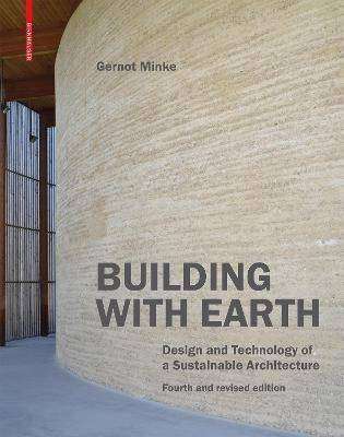 Building with Earth : Design and Technology of a Sustainable Architecture