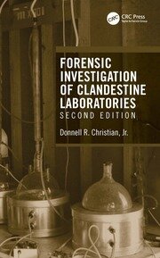 Forensic Investigation of Clandestine Laboritories