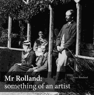 Mr Rolland : Something of an Artist