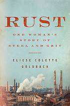 Rust : One Woman-s Story of Finding Hope Across the Divide