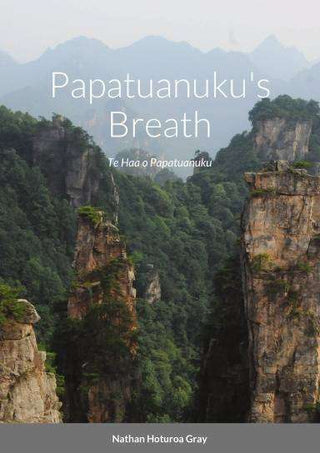 Papatuanuku-s Breath : Te Haa o Papatuanuku