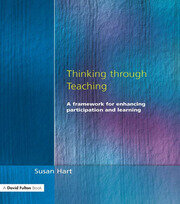 Thinking Through Teaching : A Framework for Enhancing Participation and Learning