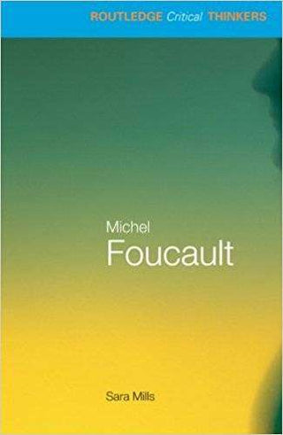 Michel Foucault Routledge Critical Thinkers