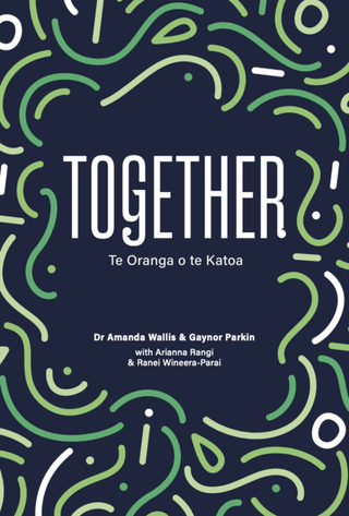 Together : Te Oranga O Te Katoa