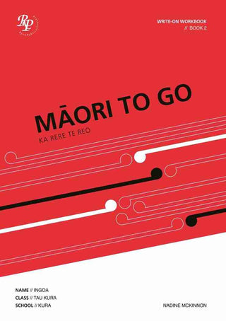 Maori To Go Book 2 : Workbook Student