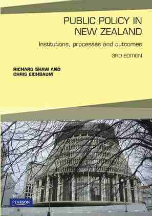 Public Policy in New Zealand : Institutions Processes and Outcomes