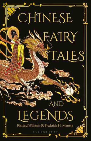 Chinese Fairy Tales and Legends : Gift Edition