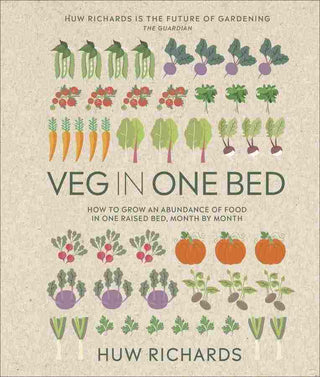 Veg in One Bed : How to Grow an Abundance of Food in One Raised Bed