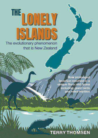 The Lonely Islands : The Evolutionary Phenomenon That is New Zealand