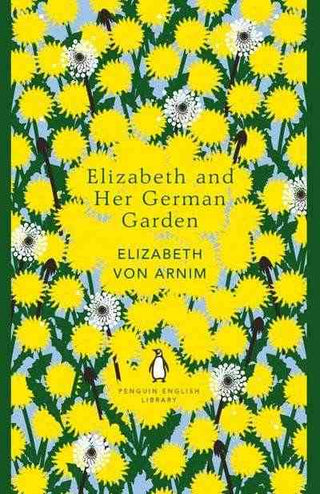 Elizabeth and Her German Garden