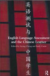 English Language Assessment and the Chinese Learner