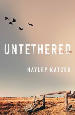 Untethered : A Memoir