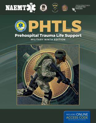 PHTLS : Prehospital Trauma Life Support, Military Edition