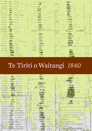 Te Tiriti o Waitangi | The Treaty of Waitangi 1840