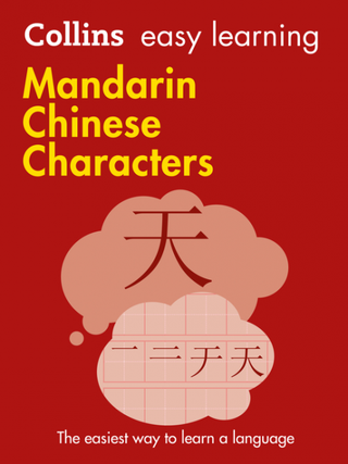 Mandarin Chinese Characters : Collins Easy Learning