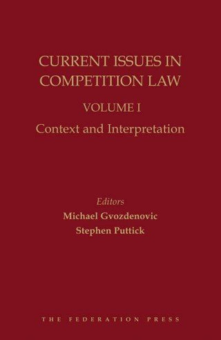 Current Issues in Competition Law : Volume 1